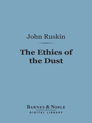 cover image of The Ethics of the Dust (Barnes & Noble Digital Library)
